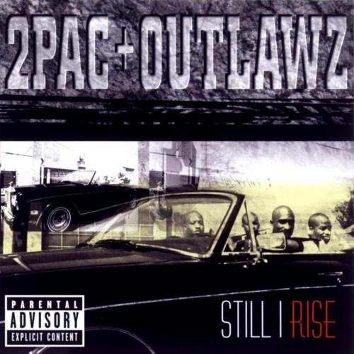 2Pac - Still I Rise (1999) [320 kbps]