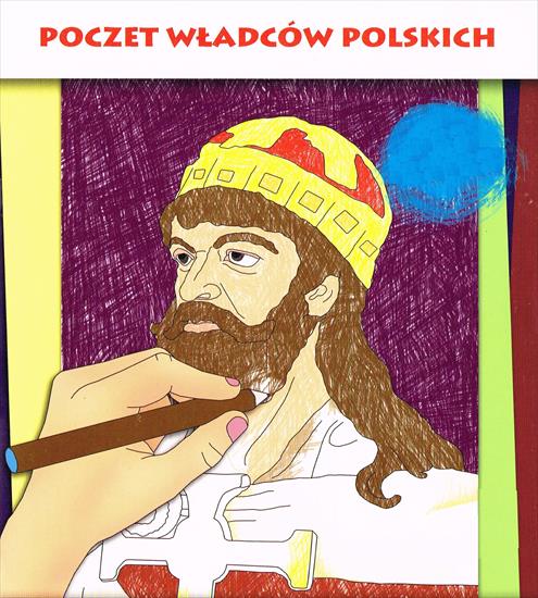 POCZET WŁADCÓW POLSKICH - POCZET WŁADCÓW POLSKICH  - KOLOROWANKI 1.jpg