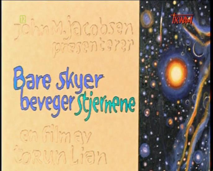 http://chomikuj.pl/CH3CHO/PLAKATY/tylko_chmury_poruszaj*c4*85_gwiazdy_-_(bare_skyer_beveger_stjernene)_-_(1998)_1,5060591899.jpg