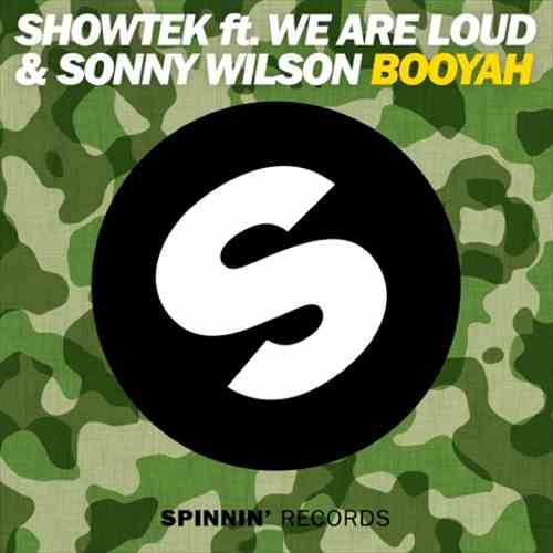 Showtek Feat. We Are Loud & Sonny Wilson - Booyah (Original Mix) [320 kbps]