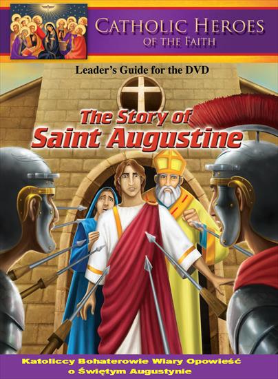 Opowieść o Świętym Augustynie - Katoliccy Bohaterowie Wiary Opowieść o Świętym Augustynie.png