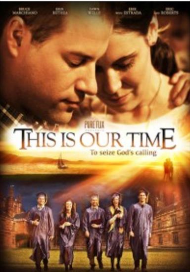 2 - Filmy religijne po angielsku - This Is Our Time  To jest nasz czas - 2013 - Język angielski.PNG